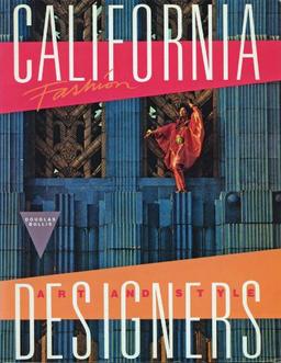 California Fashion Designers: Art and Style