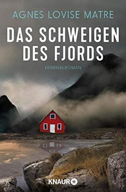 Das Schweigen des Fjords: Kriminalroman