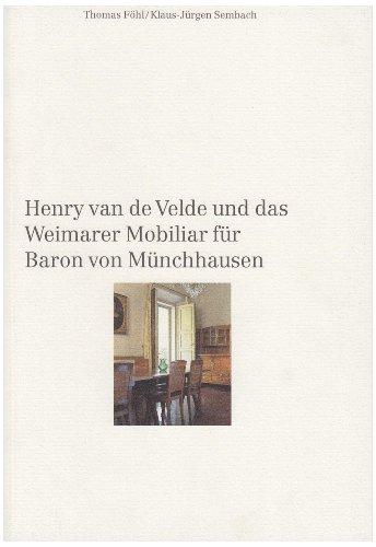 Henry Van de Velde und das Weimarer Mobiliar für Baron von Münchhausen