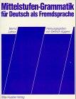 Mittelstufen - Grammatik für Deutsch als Fremdsprache