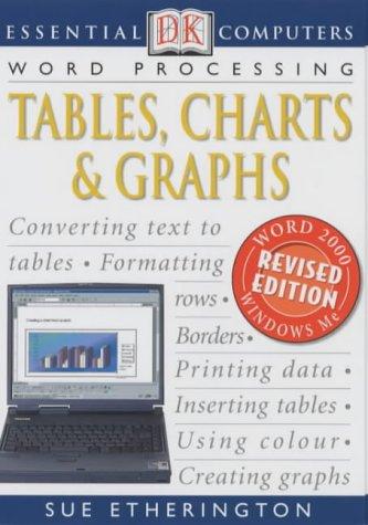 Essential Computers: Tables, Charts & Graphs