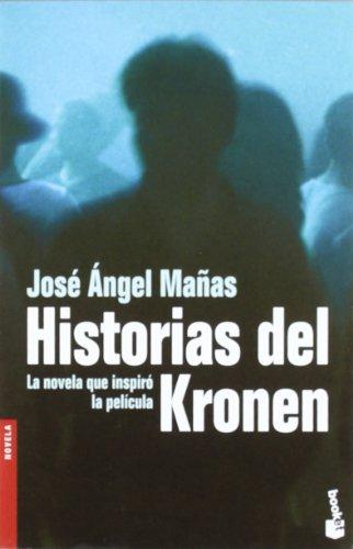 Historias del Kronen (Novela y Relatos)