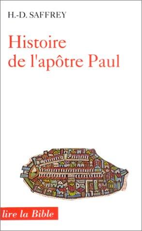 Histoire de l'apôtre Paul ou Faire chrétien le monde