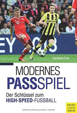 Modernes Passspiel: Der Schlüssel zum High-Speed-Fußball