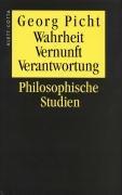 Wahrheit, Vernunft, Verantwortung: Philosophische Studien