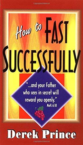 How to Fast Successfully