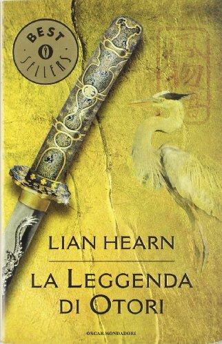 La leggenda di Otori (Oscar bestsellers)