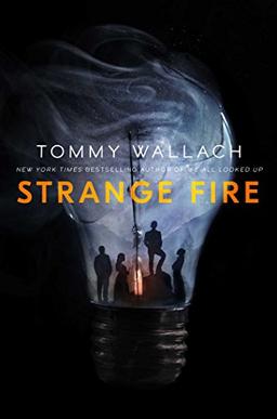 Strange Fire (The Anchor & Sophia, Band 1)