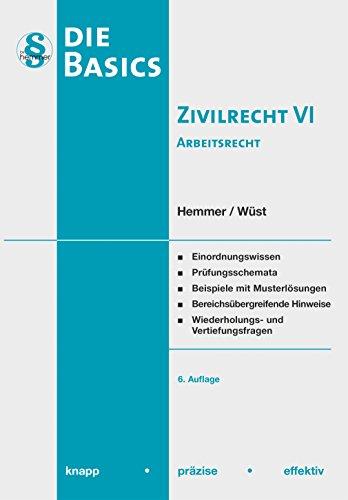 Basics Zivilrecht VI - Arbeitsrecht (Skripten - Zivilrecht)