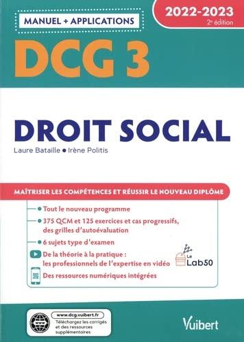 DCG 3, droit social : manuel + applications : 2022-2023