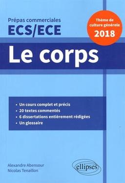 Le corps : prépas commerciales ECS, ECE : thème de culture générale 2018