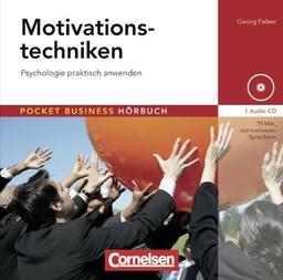 Pocket Business - Hörbuch: Motivationstechniken: Psychologie praktisch anwenden. Hör-CD