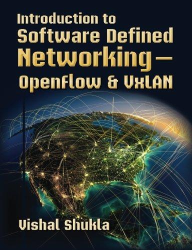 Introduction to Software Defined Networking - OpenFlow & VxLAN