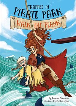 Walk the Plank (Trapped in Pirate Park, 3)