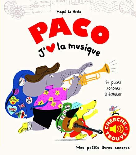 Paco : j'aime la musique