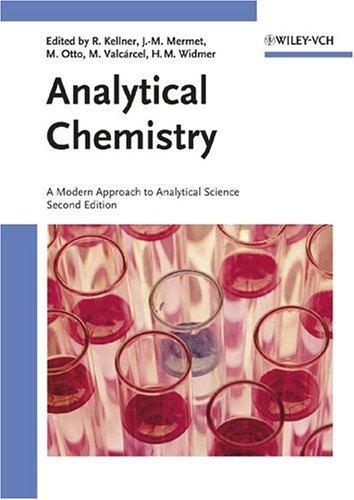 Analytical Chemistry: A Modern Approach to Analytical Science