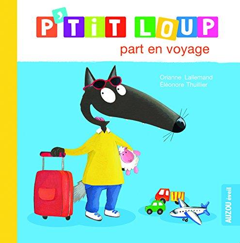 P'tit Loup part en voyage