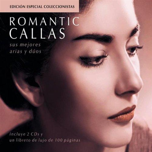 Romantic Callas (Spanish Edition)