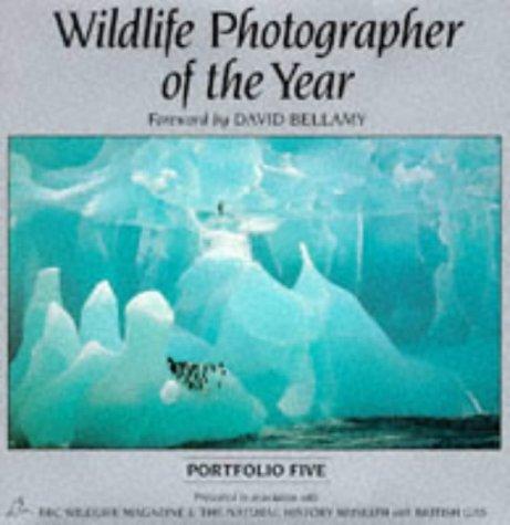 Portfolio 05. Wildlife Photographer of the Year: Portfolio 5 (Portfolio Five)