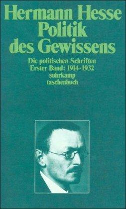 Politik des Gewissens. Zwei Bände: Die politischen Schriften (suhrkamp taschenbuch)