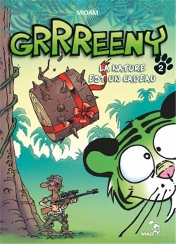 Grrreeny. Vol. 2. Un cadeau de la nature