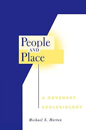 People and Place: A Covenant Ecclesiology