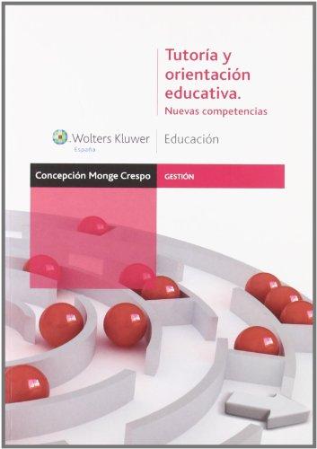 Tutoría y orientación educativa : nuevas competencias (Gestión)