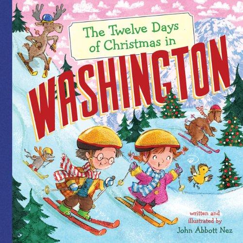 The Twelve Days of Christmas in Washington (Twelve Days of Christmas, State By State)