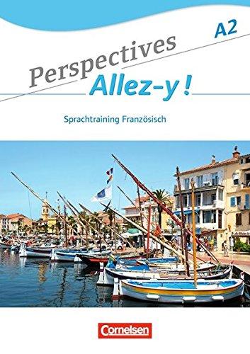 Perspectives - Allez-y !: A2 - Sprachtraining