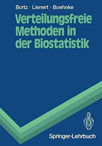 Verteilungsfreie Methoden in der Biostatistik (Springer-Lehrbuch)