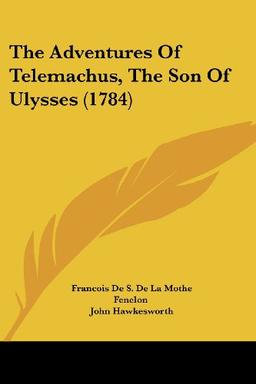 The Adventures Of Telemachus, The Son Of Ulysses (1784)