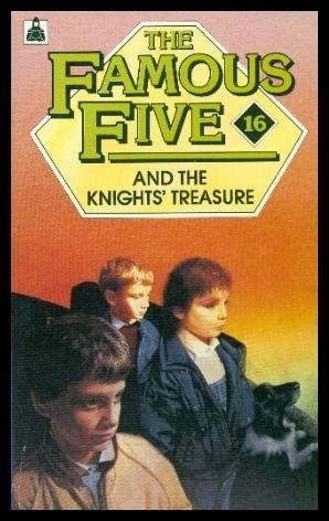 The Famous Five and the Knights' Treasure (Knight Books)