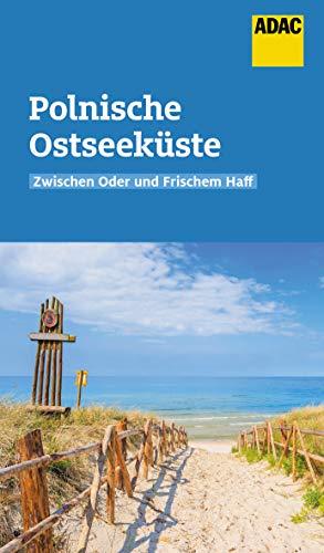 ADAC Reiseführer Polnische Ostseeküste: Der Kompakte mit den ADAC Top Tipps und cleveren Klappenkarten