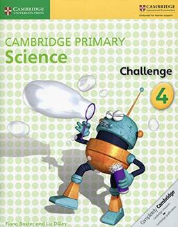 Cambridge Primary Science Challenge 4