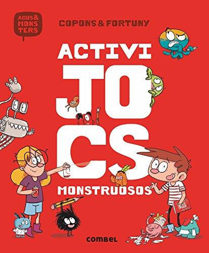 Activijocs monstruosos (L'Agus i els monstres, Band 1)