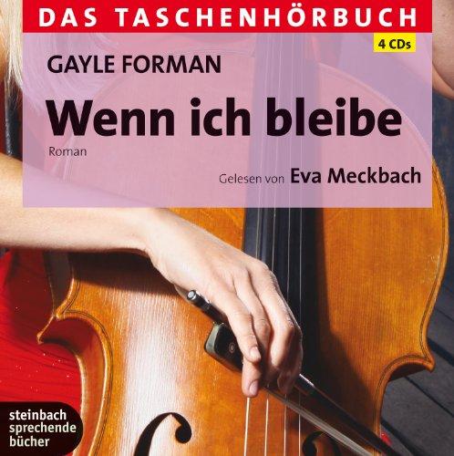 Wenn ich bleibe - Das Taschenhörbuch