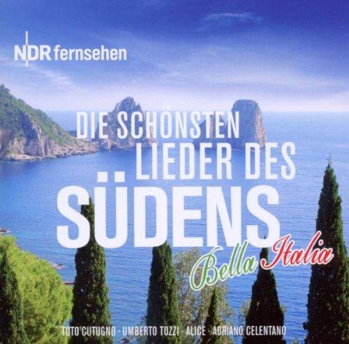 NDR - Bella Italia - Die schönsten Lieder des Südens