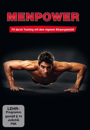 Men Power - Fit durch Training mit eigenem Körpergewicht