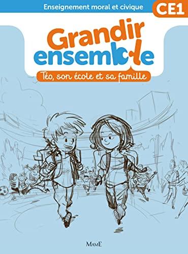 Grandir ensemble, enseignement moral et civique CE1 : les histoires de Théo et Alice