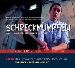 Schreckmümpfeli. CD . Das Kulthörspiel für wohlige Schauer