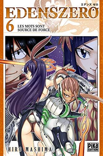 Edens Zero. Vol. 6. Les mots sont source de force