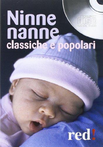 Ninne nanne classiche e popolari. CD Audio