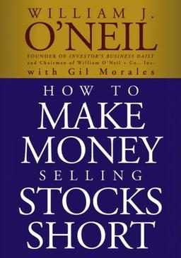 How to Make Money Selling Stocks Short (Wiley Trading)