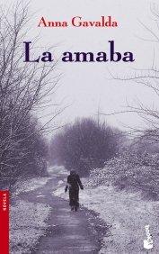 La amaba (Novela y Relatos)