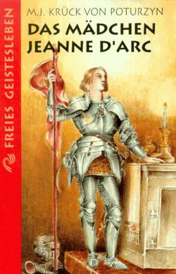 Das Mädchen Jeanne d' Arc. ( Ab 14 J.)