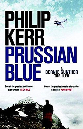 Prussian Blue: Bernie Gunther Thriller 12