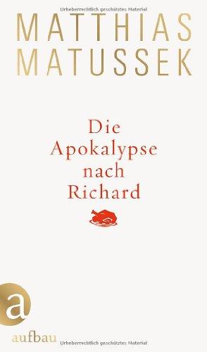 Die Apokalypse nach Richard: Eine festliche Geschichte