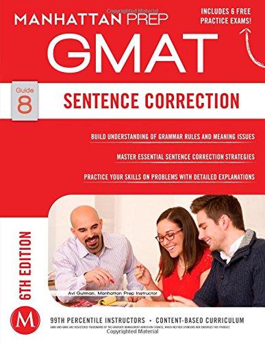 Sentence Correction GMAT Strategy Guide, 6th Edition (Manhattan Prep Instructional Guide Series)