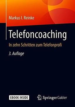 Telefoncoaching: In zehn Schritten zum Telefonprofi