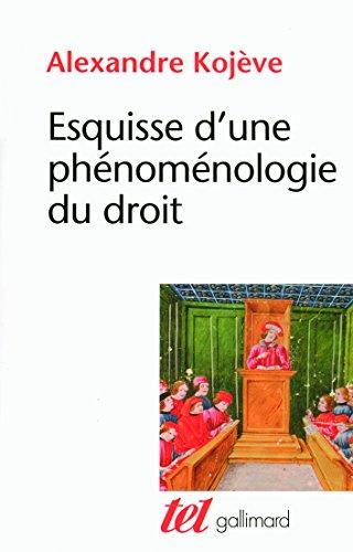 Esquisse d'une phénoménologie du droit : exposé provisoire